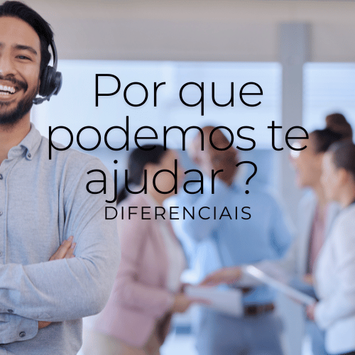 Por que podemos te ajudar ?